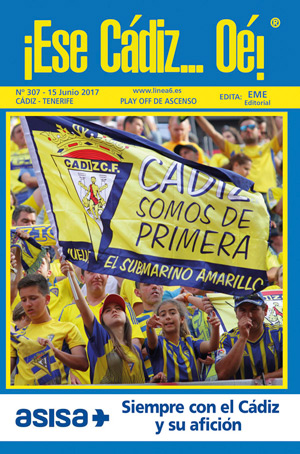 ¡Ese Cádiz…Oé! núm. 307 temporada 2016/17